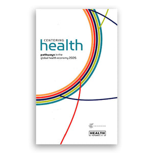 Centering Health: Global Health Economy 2020 (Report)