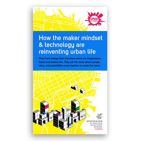 Open Cities: How the maker mindset & technology are reinventing urban life (Toolkit)
