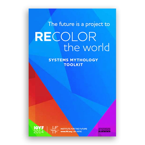 RECOLOR the World: Systems Mythology (Map + Toolkit)
